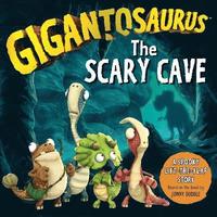 bokomslag Gigantosaurus - The Scary Cave