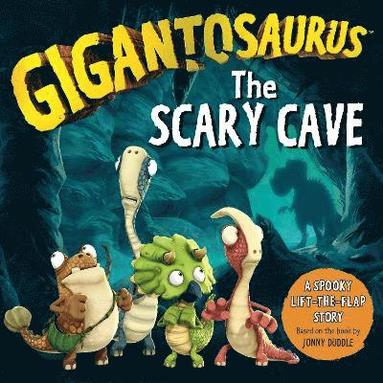 bokomslag Gigantosaurus - The Scary Cave