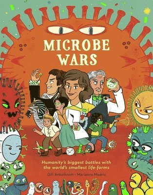 Gill Arbuthnott - Microbe Wars, Inbunden