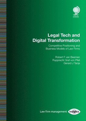 Rupprecht Graf von Pfeil, Rupprecht Graf Von Pfeil, Gerard Tanja, Rupprecht Graf von Pfeil, Robert van Beemen - Legal Tech and Digital Transformation, Häftad
