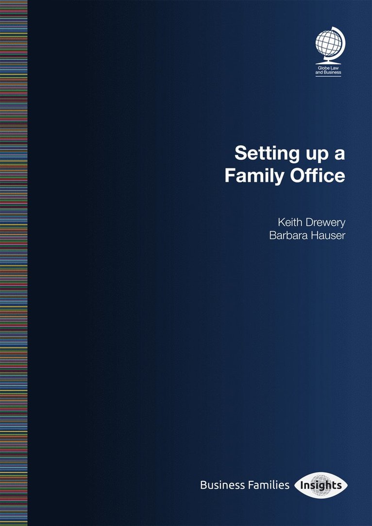 Barbara R Hauser, Keith Drewery, Barbara R. Hauser - Setting Up a Family Office, Häftad