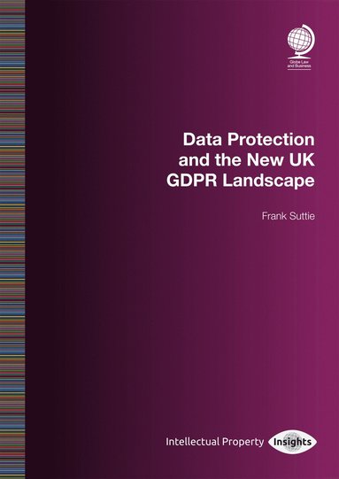 bokomslag Data Protection and the New UK GDPR Landscape