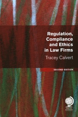 Regulation, Compliance and Ethics in Law Firms 1