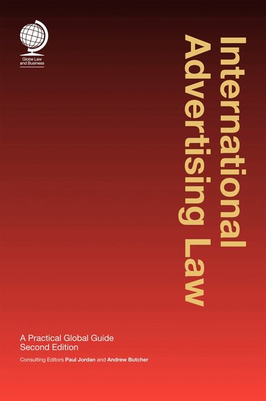 Paul Jordan, Andrew Butcher - International Advertising Law, Inbunden