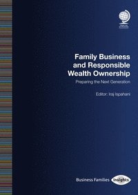 bokomslag Family Business and Responsible Wealth Ownership