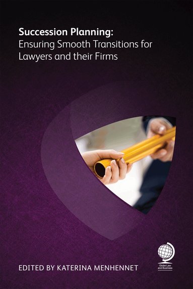 Sandra J Boyer, Susan Saltonstall Duncan, Jaap Bosman, August J Aquila, Pam Loch, Veronica Mann, Shelley Dunstone, Ronnie Fox, Katerina Menhennet, Hermann Knott - Succession Planning, Häftad