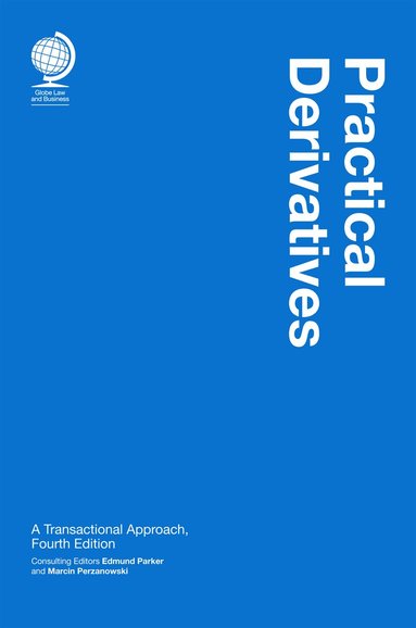 Edmund Parker, Marcin Perzanowski - Practical Derivatives, Inbunden