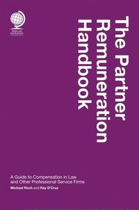 bokomslag The Partner Remuneration Handbook