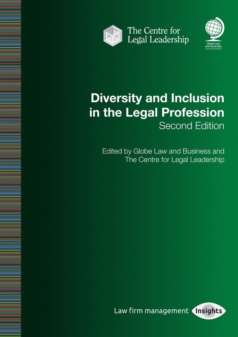 Diversity and Inclusion in the Legal Profession 1