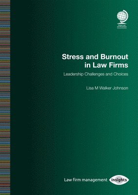 Stress and Burnout in Law Firms