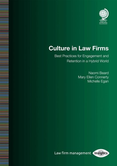 Naomi Beard Nelson, Mary Ellen Connerty, Michelle Egan - Culture in Law Firms, Häftad