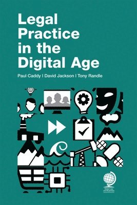 Legal Practice in the Digital Age 1