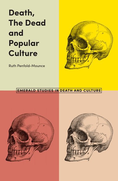 Ruth Penfold-Mounce - Death, The Dead and Popular Culture, Häftad