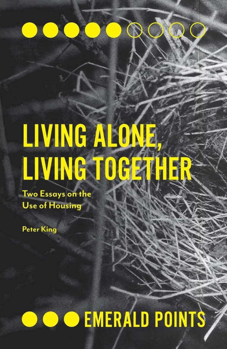 Peter King, UK) King, Dr Peter (De Montfort University, Dr Peter King - Living Alone, Living Together, Häftad