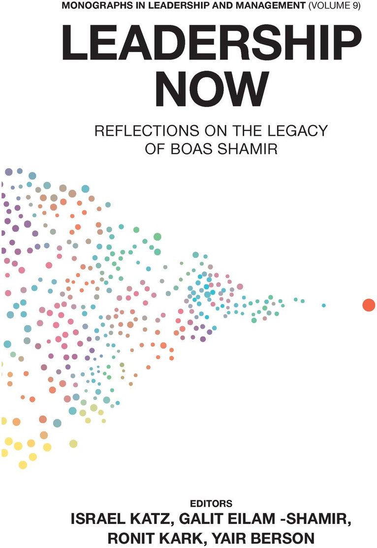 Israel Katz, Galit Eilam-Shamir, Ronit Kark, Yair Berson, Israel) Katz, Israel (The Hebrew University of Jerusalem, Israel) Eilam-Shamir, Galit (Ono Academic College, Israel) Kark, Ronit (Bar Ilan University, Israel) Berson, Yair (Bar Ilan University - Leadership Now, Inbunden