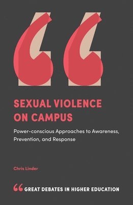 Chris Linder - Linder, C: Sexual Violence on Campus, Häftad