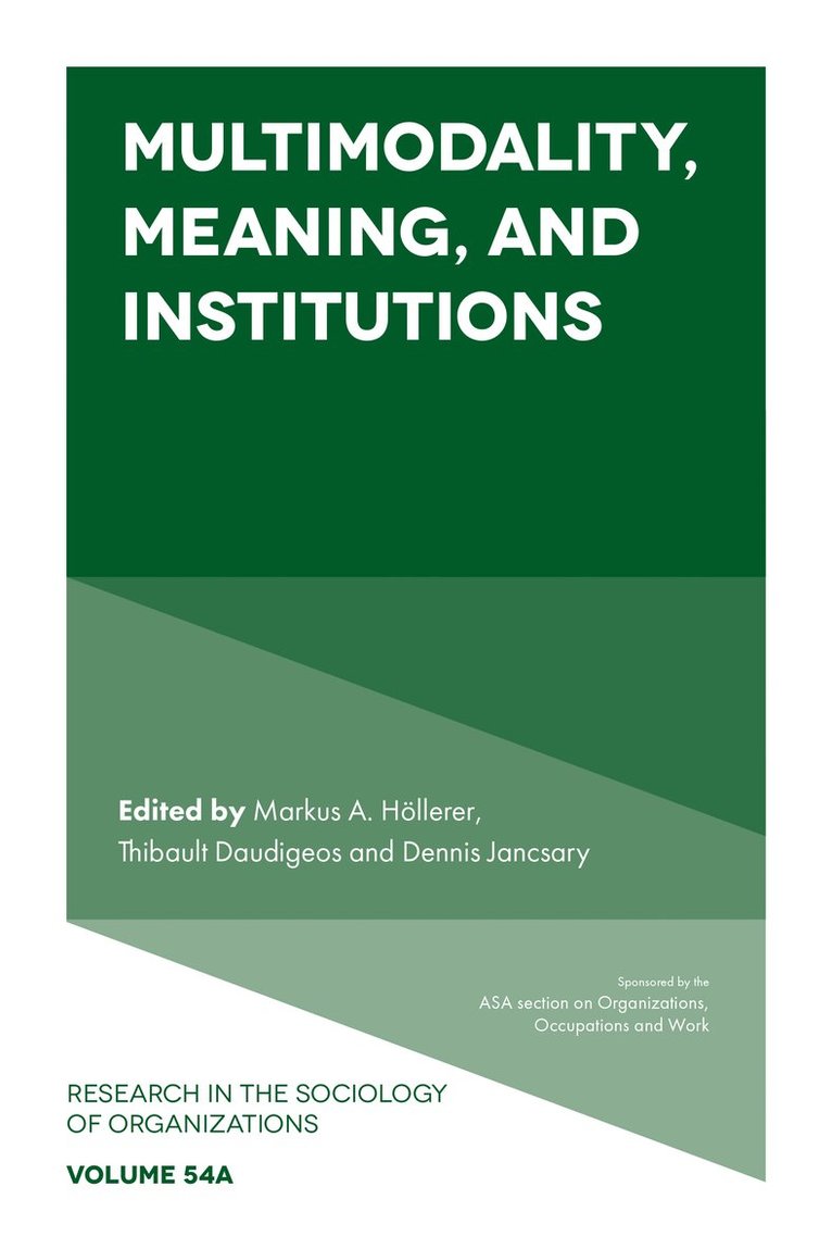 Multimodality, Meaning, and Institutions 1