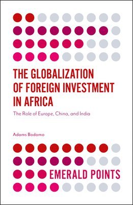 The Globalization of Foreign Investment in Africa 1