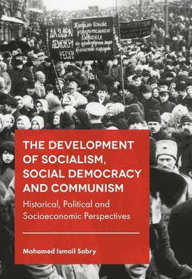 The Development of Socialism, Social Democracy and Communism 1