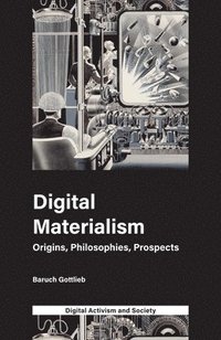 bokomslag Digital Materialism