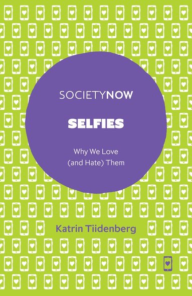 Katrin Tiidenberg - Selfies, Häftad