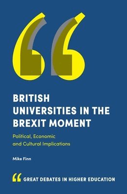 bokomslag British Universities in the Brexit Moment