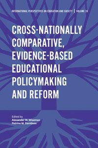 bokomslag Cross-nationally Comparative, Evidence-based Educational Policymaking and Reform