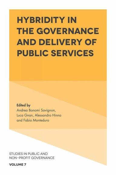 Andrea Bonomi Savignon, Luca Gnan, Alessandro Hinna, Fabio Monteduro - Hybridity in the Governance and Delivery of Public Services, Inbunden