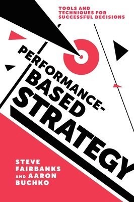 bokomslag Performance-Based Strategy