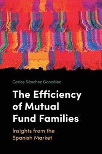 bokomslag The Efficiency of Mutual Fund Families