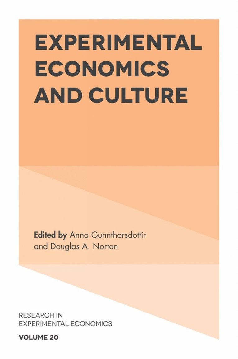 Experimental Economics and Culture 1