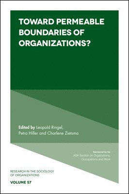 Toward Permeable Boundaries of Organizations? 1
