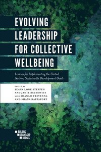 bokomslag Evolving Leadership for Collective Wellbeing