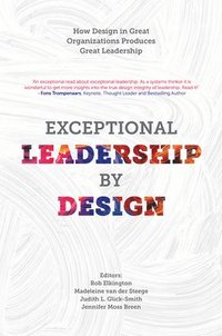 bokomslag Exceptional Leadership by Design