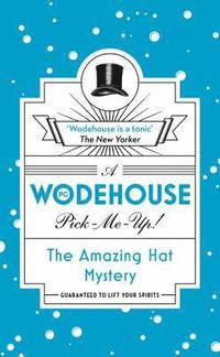 bokomslag Amazing hat mystery - (wodehouse pick-me-up)