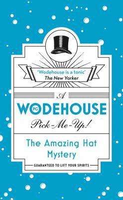 P.G. Wodehouse, P. G. Wodehouse - Amazing Hat Mystery, Häftad