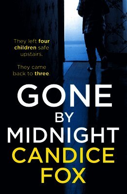 Candice Fox - Gone by Midnight, Häftad