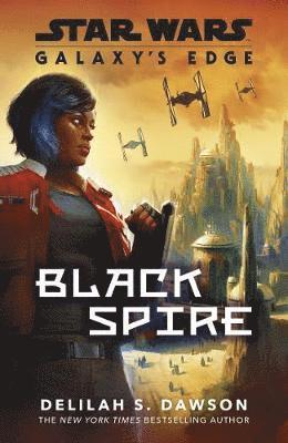 Delilah S. Dawson - Galaxy’s Edge, Häftad