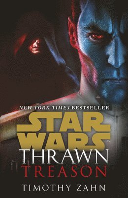 Timothy Zahn - Star Wars: Thrawn: Treason (Book 3), Häftad