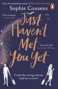bokomslag Just Haven't Met You Yet - The new feel-good love story from the author of