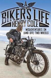 bokomslag A Biker's Life