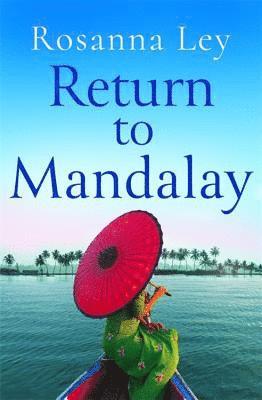 Return To Mandalay 1