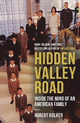 Robert Kolker - Hidden Valley Road, Inbunden