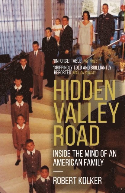 Robert Kolker - Hidden Valley Road, Häftad