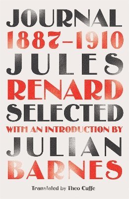 Jules Renard - Journal 1887-1910 (riverrun editions), Inbunden
