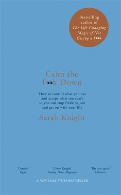 Sarah Knight - Calm the F**k Down, Häftad