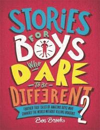 bokomslag Stories for Boys Who Dare to be Different