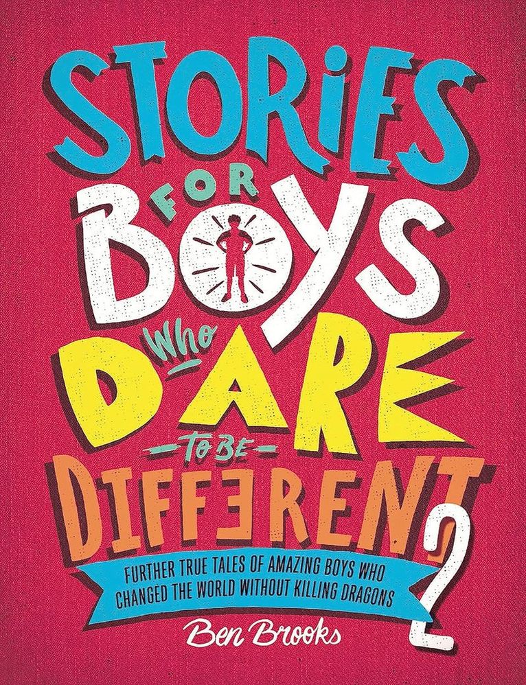 Ben Brooks - Stories for Boys Who Dare to be Different, Inbunden
