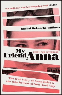 Rachel DeLoache Williams, Rachel Deloache Williams - My Friend Anna, Häftad