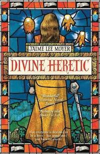 bokomslag Divine Heretic